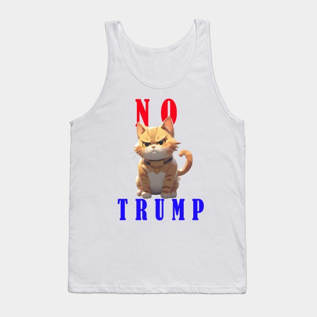 Cats Against Trump--NO TRUMP Tank Top by your best store